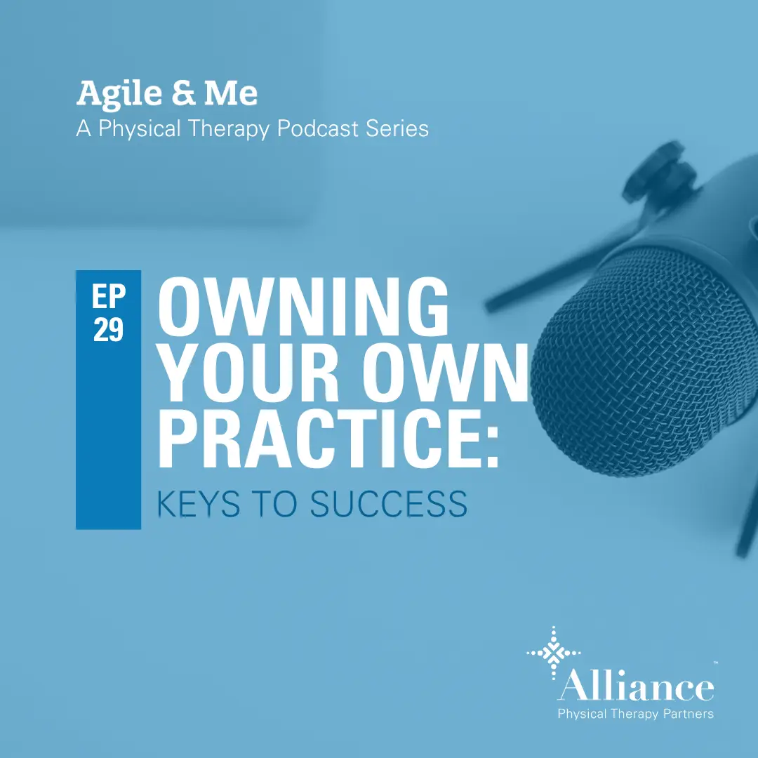 Pr. Active Is Key Owning your own PT practice - Keys to Success - Alliance Physical ...